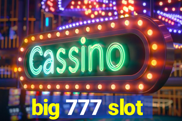 big 777 slot