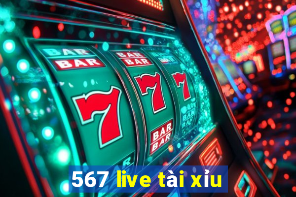 567 live tài xỉu