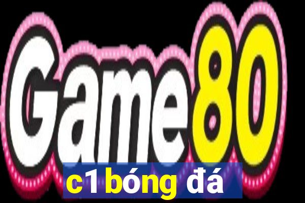 c1 bóng đá