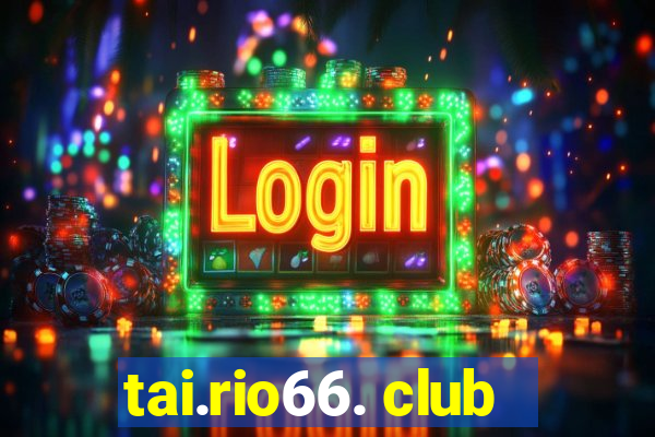 tai.rio66. club