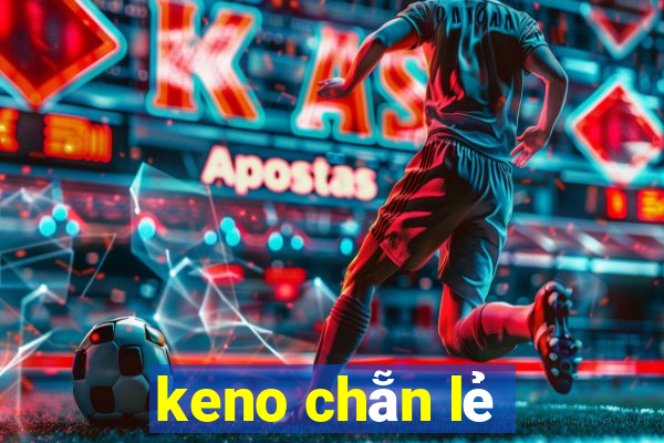 keno chẵn lẻ