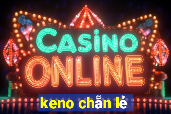 keno chẵn lẻ