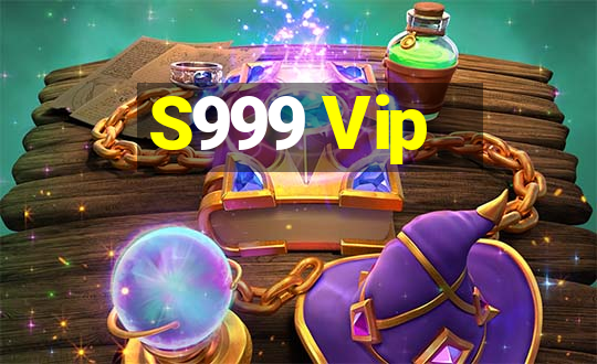 S999 Vip