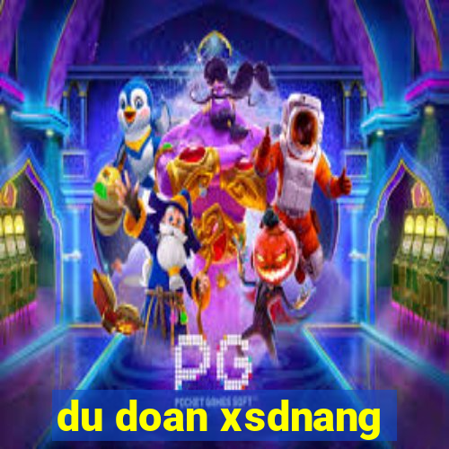 du doan xsdnang