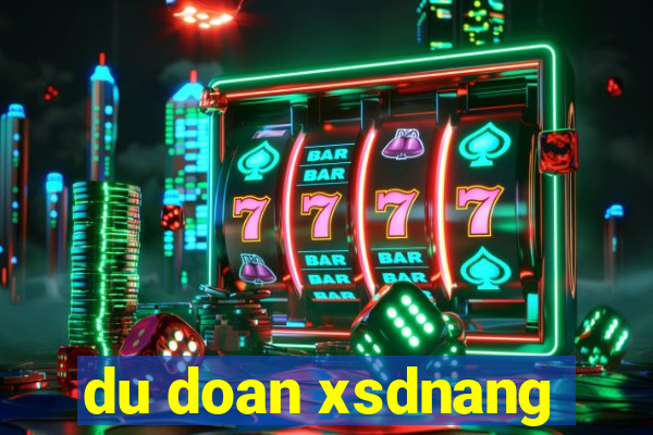 du doan xsdnang