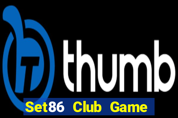 Set86 Club Game Bài Xóc Đĩa