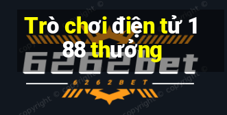 Trò chơi điện tử 188 thưởng