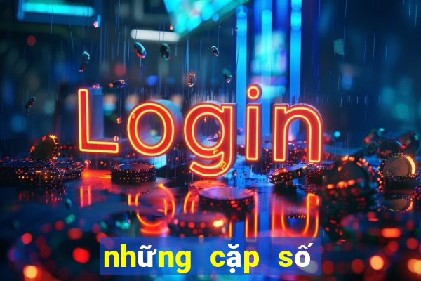 những cặp số đi cùng nhau