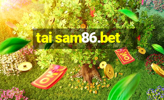 tai sam86.bet