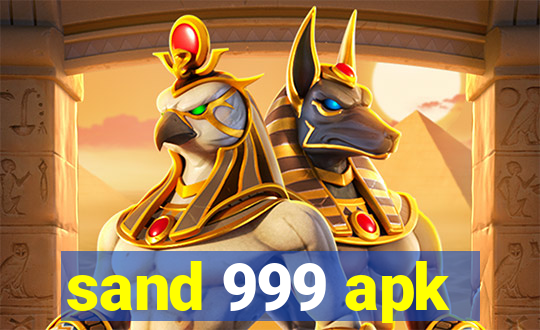 sand 999 apk