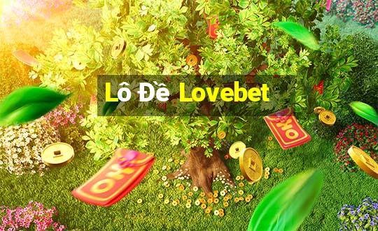 Lô Đề Lovebet