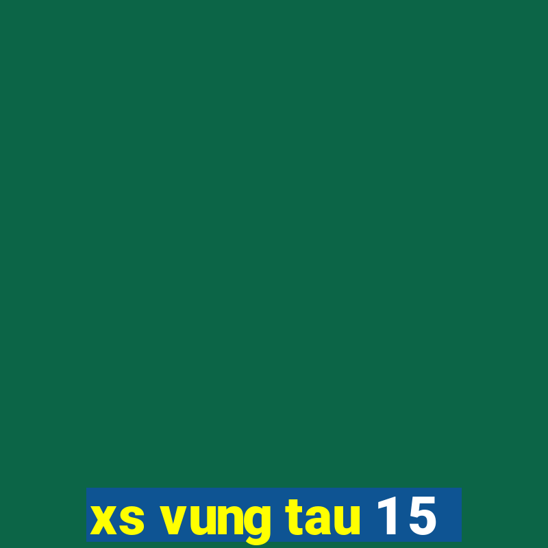 xs vung tau 1 5