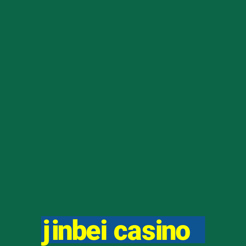 jinbei casino