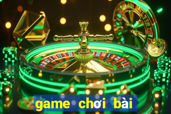 game choi bai mien phi