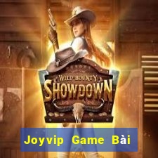 Joyvip Game Bài Nổ Hũ Uy Tín