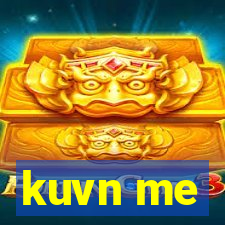 kuvn me