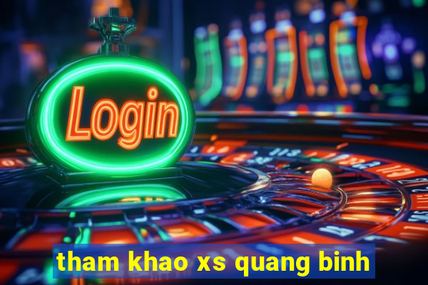 tham khao xs quang binh