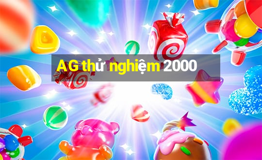 AG thử nghiệm 2000