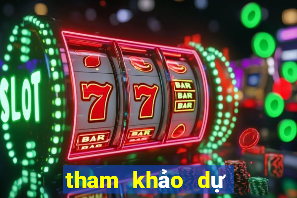 tham khảo dự đoán xổ số miền bắc hôm nay