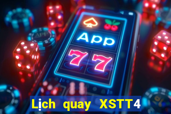 Lịch quay XSTT4 Thứ 6