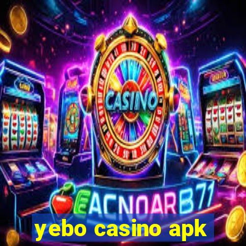 yebo casino apk