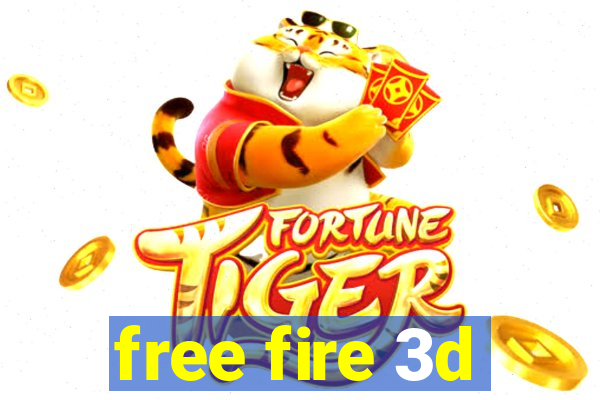 free fire 3d