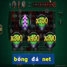 bóng đá net hôm nay