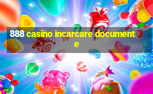 888 casino incarcare documente