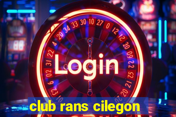 club rans cilegon