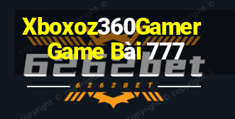 Xboxoz360Gamer Game Bài 777