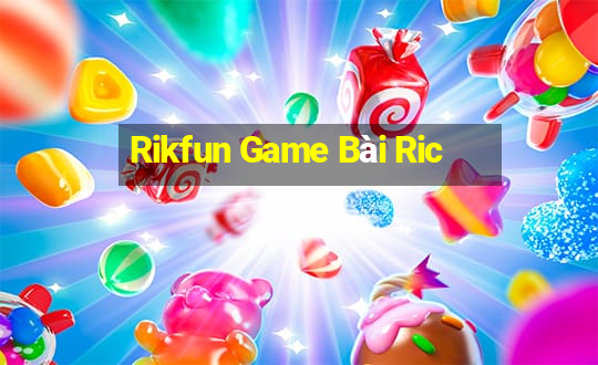 Rikfun Game Bài Ric