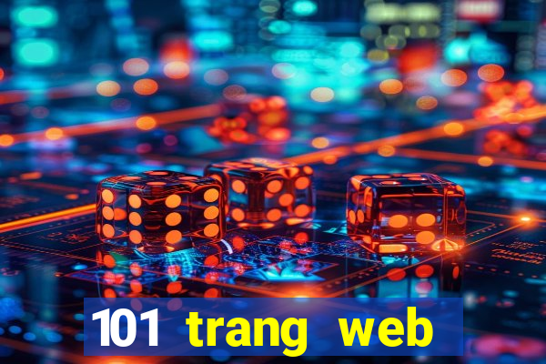 101 trang web giải trí