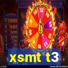 xsmt t3