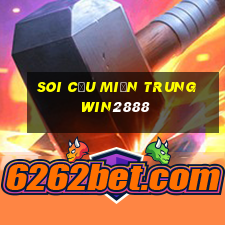 soi cầu miền trung win2888