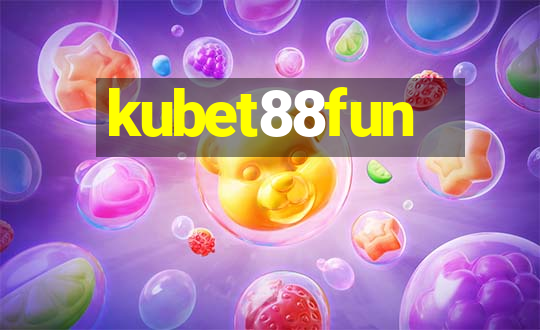 kubet88fun