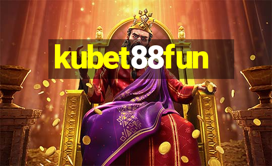 kubet88fun