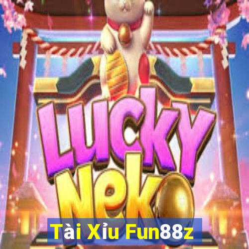 Tài Xỉu Fun88z