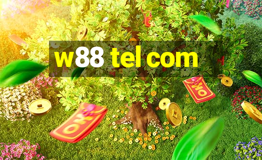 w88 tel com