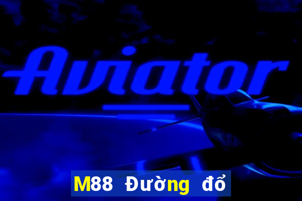 M88 Đường đổ bộ hàng đầu