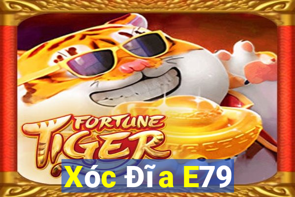 Xóc Đĩa E79