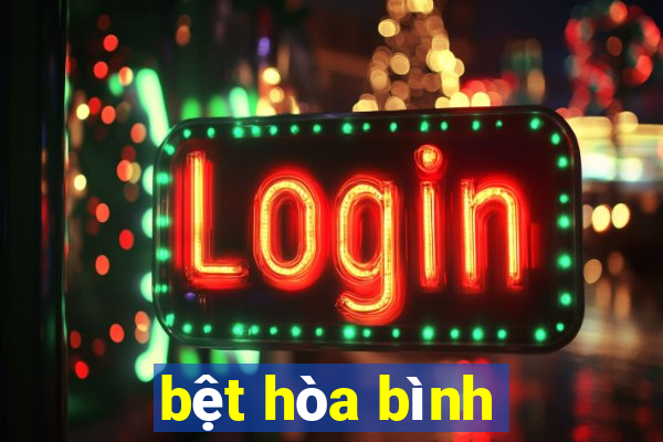 bệt hòa bình