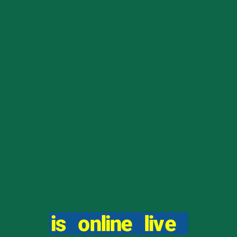 is online live casino fixed