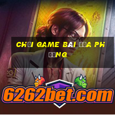 Chơi game bài địa phương