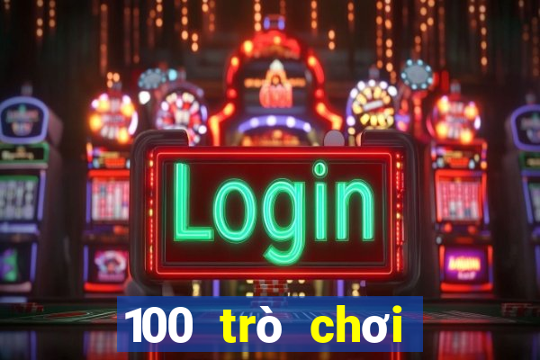 100 trò chơi miễn phí