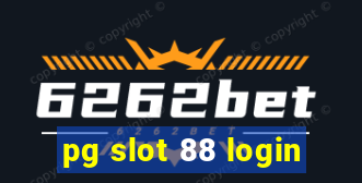 pg slot 88 login