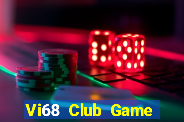 Vi68 Club Game Bài Dubai