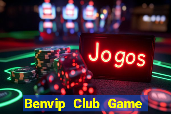 Benvip Club Game Bài Đổi Thưởng Go88