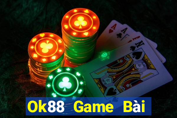 Ok88 Game Bài Lừa Đảo