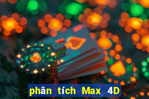 phân tích Max 4D thứ tư