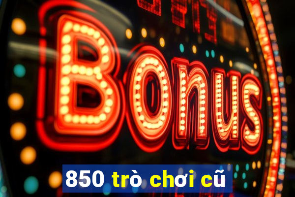 850 trò chơi cũ